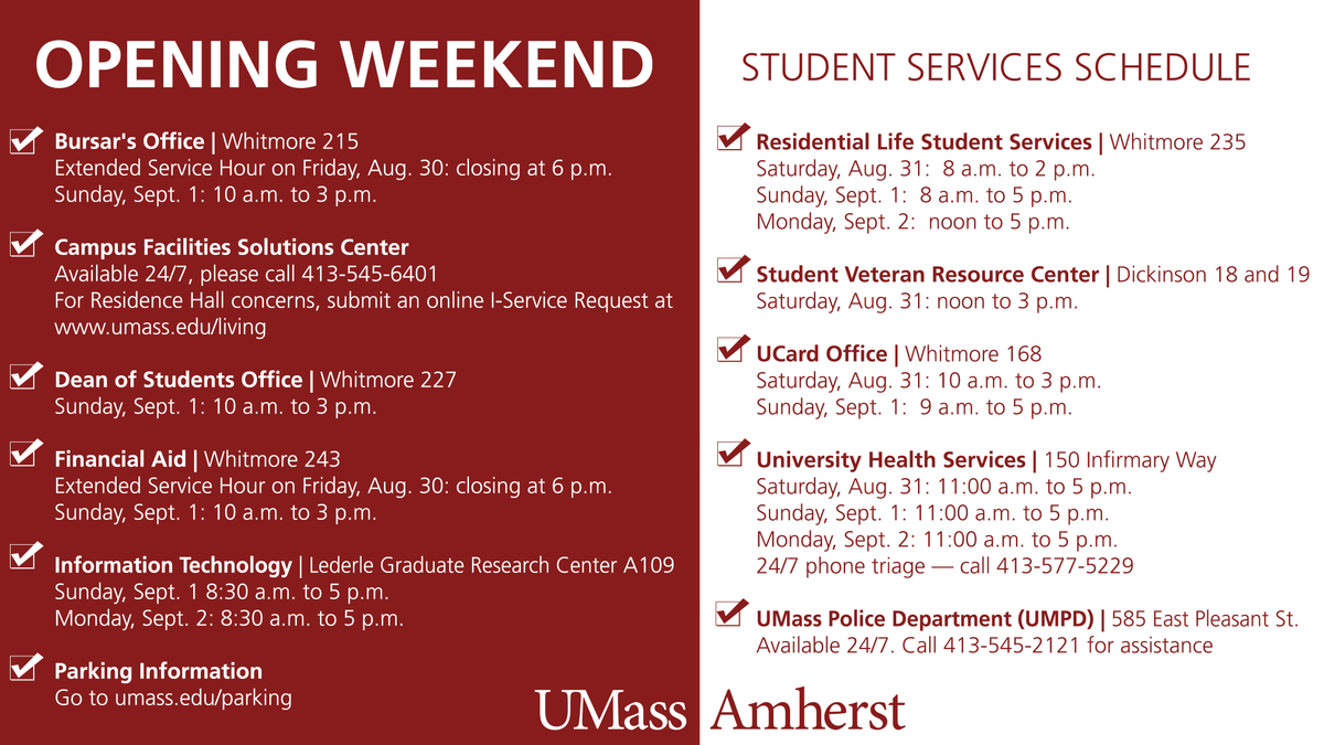 Looking for student services on campus throughout opening weekend? Here's the schedule: